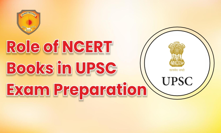 Role of NCERT Books in UPSC Exam Preparation